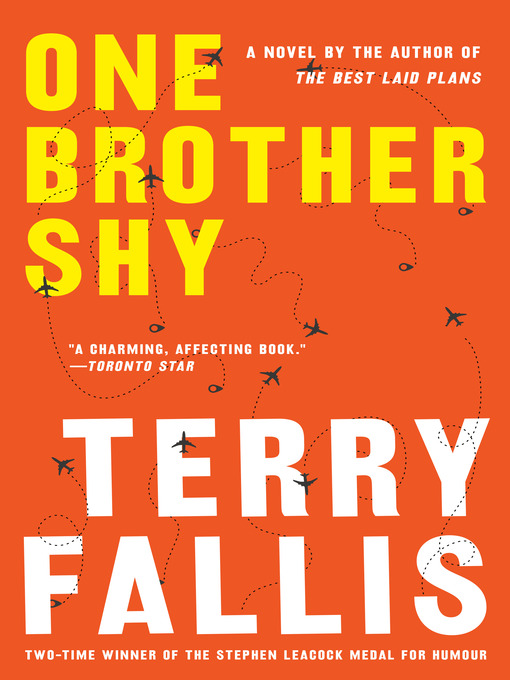 Title details for One Brother Shy by Terry Fallis - Available
